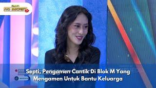 Septi, Pengamen Cantik Di Blok M Yang Mengamen Untuk Bantu Keluarga - RUMPI NO SECRET (26/11/24) P3