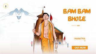 Bam Bam Bhole | Vayuu | Hindi Rap | Mahatma Ep