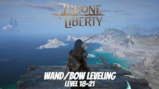 Throne & Liberty Live Stream | Wand/Bow Healer Leveling - Lvl 18-21