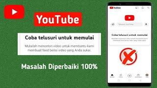 Bagaimana Cara Memperbaiki Coba Telusuri Untuk Memulai Pemecahan Masalah Di YouTube