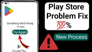 How To Fix Play Store Something Went Wrong Problem (2024) | Google Play Store Error Android Phone
