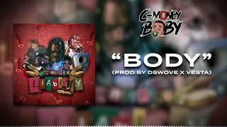 C-Money Baby - Body (Official Audio)