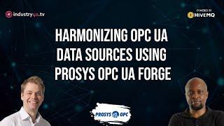 Harmonizing OPC UA Data Sources Using Prosys OPC UA Forge
