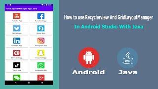 How to use Recyclerview And GridLayoutManager in  Android  Studio With Java