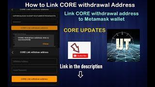 How to Link CORE withdraw address to Satoshi app | Link withdrawal address from metamask wallet