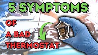 5 Symptoms of a bad thermostat (Thermostat 101 - Part 3)