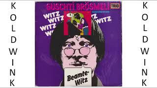 GUSCHTI BRÖSMELI - BEAMTE-WITZ - LIVE-AUFNAHME AUS DEM RESTAURANT SCHIFF IN ZUG (1980) (Trio)