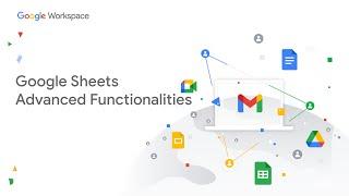 Google Sheets  - Advanced Functionalities