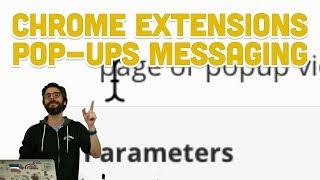11.6: Chrome Extensions: Pop-ups Messaging - Programming with Text