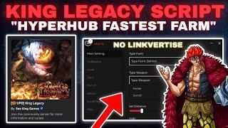 [New]King Legacy Script Pastebin *Hyper-Hub* New Version Super Fast AutoFarm Smooth OP