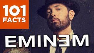 101 Facts About Eminem