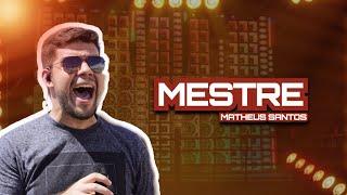 MESTRE - MATHEUS SANTOS #forrogospel