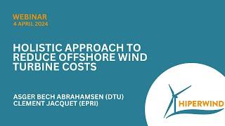 Hiperwind: Webinar "Holistic Approach to Reduce Offshore Wind Turbine Costs”