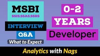 What to Expect in MSBI (SSIS,SSAS,SSRS) Interview | Questions & Answers Topic | 0-2 Years Experience