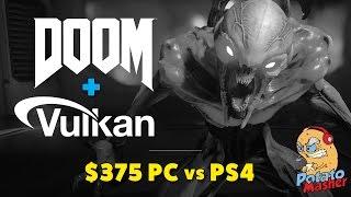 DOOM Vulkan vs OpenGL on the Potato Masher + Extended Potato Masher vs PS4 resolution comparison