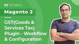 Magento 2 GST Plugin - Overview