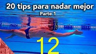 Top 20 tips para nadar mejor en la piscina. Consejos de natacion