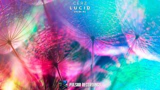 Cerz - Lucid