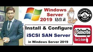 How to Install & Configure iSCSI in Windows Server 2019, Part 2, Video No - 36