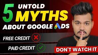 5 Google Ads Myths EXPOSED | BUSTING The Top 5 Google Ads Myths of 2025 | Google Adword Myths | 2025