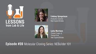 Episode #59: Molecular Cloning Series: NEBuilder 101
