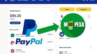 How To Withdraw Money From PayPal To Mpesa