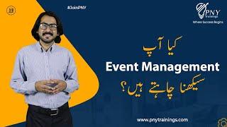 Learn & Get Experties in Event Management in Hindi/Urdu | PNY Trainings |