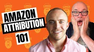 Affiliate Marketing with Amazon Attribution | Mike Begg | Ep. 610