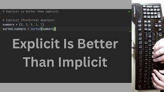 Explicit Is Better Than Implicit  | Coding ASMR | The Zen Of Python