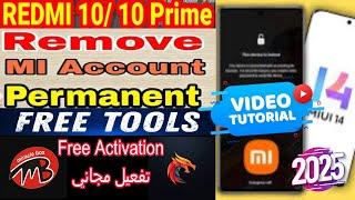 Redmi 10 / 10 Prime MI Account Remove MIUI 14 Perm | Free Tools & Method (No-Relock) | ازاله حساب