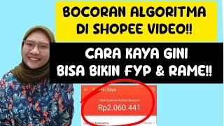 BOCORAN ALGORITMA SHOPEE VIDEO YANG BISA BIKIN VIDEOMU FYP & RAME YANG CHECKOUT 