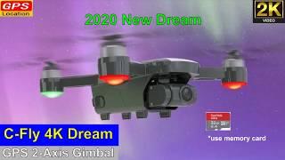 C-Fly 2020 New Dream GPS 4K Gimbal Drone – Just Released !