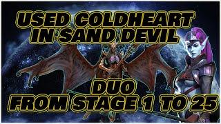 I USED A COLDHEART IN THIS DUO TO REACH STAGE 25 IN SAND DEVIL! RAID SHADOW LEGENDS