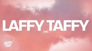 D4L - Laffy Taffy (Lyrics)