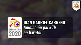 Animación para TV en b.water - Juangra Carreño (Blendiberia 2020)