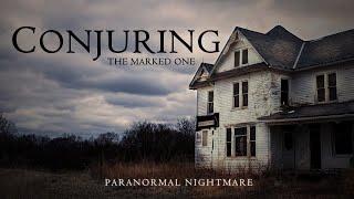 CONJURING  The Marked One    Paranormal Nightmare  S12E1