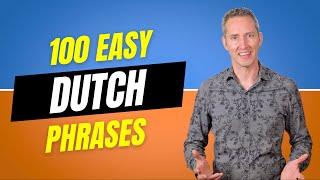 100 Dutch Phrases for Beginners | Easy Dutch Lesson