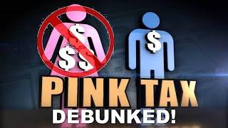 The Pink Tax Myth isn't real! | Pink Tax Debunked