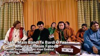 Kaafi - Main Bandi Te Bardi - Ustad Ameer Ali Khan Qawwal