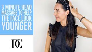 3 Minute Head Massage To Help The Face Look Younger
