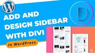 How to Add and Design Sidebar in Blog With Divi Builder in WordPress | WordPress Tutorial 2022