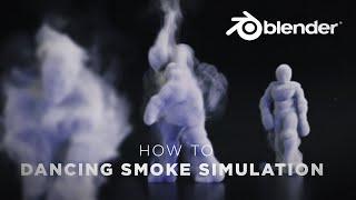 Dancing Smoke Character in Blender