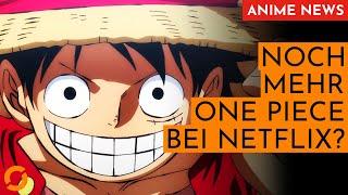 ONE PIECE-Überraschung bei Netflix — Anime News 329