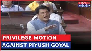 Piyush Goyal Calls Opposition Alliance 'Traitors', Privilege Motion Passed Against Him | Top News