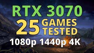 RTX 3070 RYZEN 5 5600X TEST IN 25 GAMES | 1080p 1440p 4K