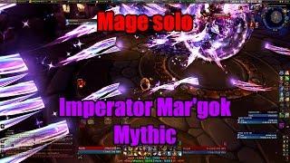 Mage solo - Imperator Mar'gok Mythic