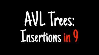 AVL trees in 9 minutes — Insertions