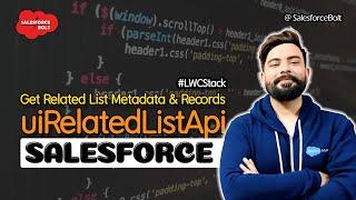 Get Related List Metadata and Records data | uiRelatedListApi Salesforce | LWC Stack ️️