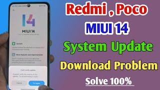 miui 14 system update download problem / miui 14 download problem / miui 14 can't verify update