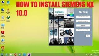 HOW TO INSTALL NX 10.0|| SIEMENS NX 10.0 INSTALLATION|| HOW TO install NX 10.0||